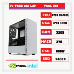 PC TREO GIẢ LẬP Xeon E5-2689 - TGPCGL001