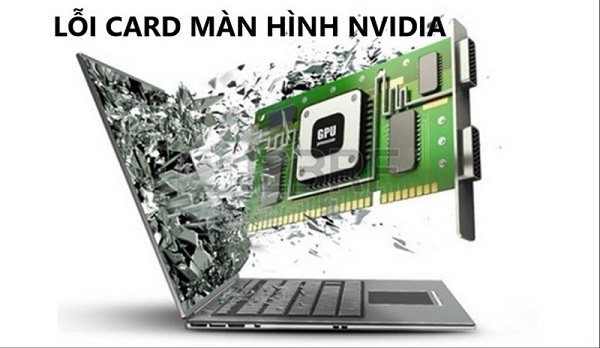 sửa lỗi card màn hình nvidia