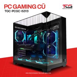 PC GAMING CŨ TGC-PCGC-i5313