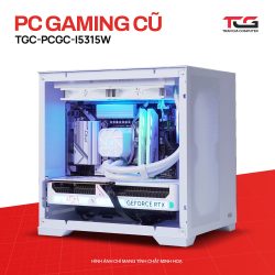 PC GAMING CŨ TGC-PCGC-i5315W