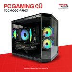 PC GAMING CŨ TGC-PCGC-R7503