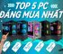 Top 5 cấu hình PC Gaming chiến game cực ngon giá từ 10-15 triệu đầu 2024