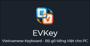 Bộ gõ phím tiếng việt EVkey