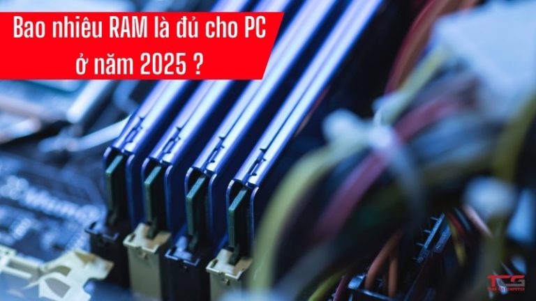 dung lượng ram pc 2025
