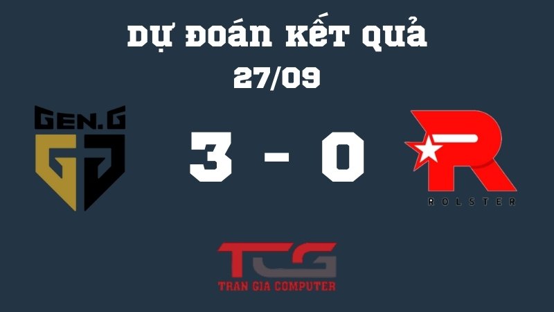 dự đoán kết quả 3 - 0 cho gen