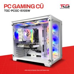 PC GAMING CŨ TGC-PCGC-i5105W