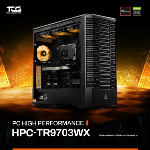 HIGH PERFORMANCE COMPUTING HPC-TR9703WX
