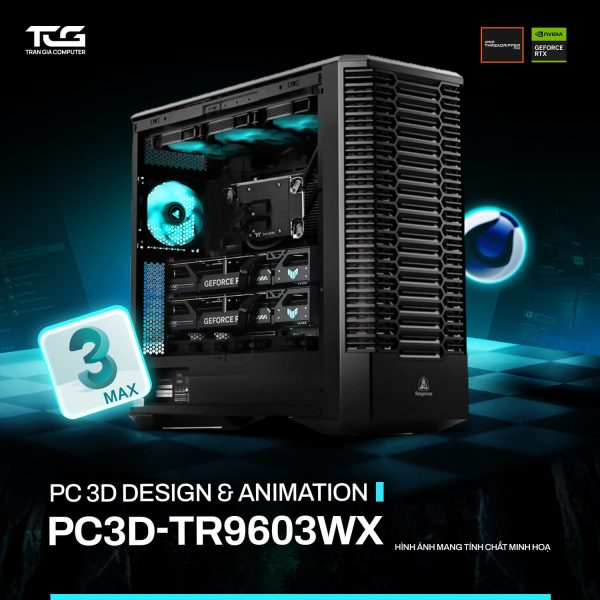 PC ĐỒ HỌA 3D DESIGNPC3D-TR9603WX