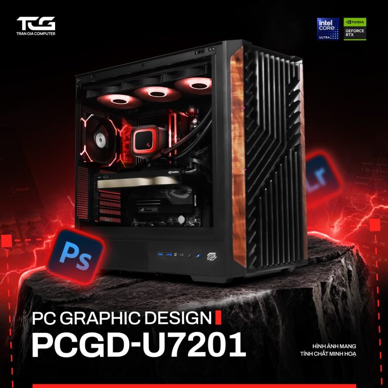 PC ĐỒ HỌA GRAPHIC DESIGN PCGD-U7201