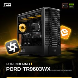 TRẦN GIA COMPUTER I PC RENDER PCRD-TR9603WX